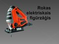 Prezentācija 'Rokas elektriskais figūrzāģis', 1.