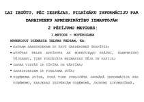 Referāts 'Organizācijas kultūra. Iekšējās vides analīze', 5.