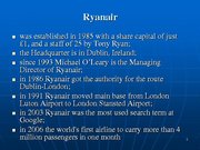Prezentācija 'Ryanair Cost Leadership Position and Bussiness Strategy', 2.