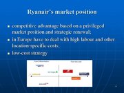 Prezentācija 'Ryanair Cost Leadership Position and Bussiness Strategy', 4.
