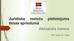 Prezentācija 'Juridiskās metodes', 1.