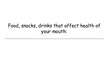 Prezentācija 'Healthy Diet for Healthy Mouth', 13.