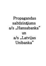 Referāts 'Propagandas salīdzinājums AS "Hansabanka" un "SEB Unibanka"', 1.