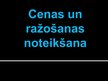 Prezentācija 'Cenas un ražošanas noteikšana', 1.