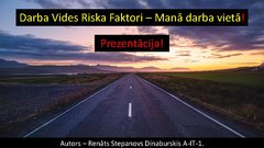 Prezentācija 'Darba vides faktori -  manā darba vietā', 1.