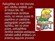 Prezentācija 'Skolēnu sagatavošana pašizglītībai', 3.