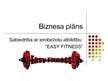 Biznesa plāns 'SIA "Easy Fitness". Trenažieru zāle', 33.