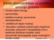 Prakses atskaite 'Emocijas pozitīvajā psiholoģijā', 4.