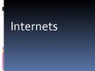 Prezentācija 'Internets un tā vēsture', 1.
