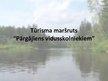 Prezentācija 'Tūrisma maršruts', 1.