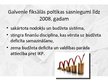 Prezentācija 'Valsts fiskālā un bankas monetārā politika', 7.