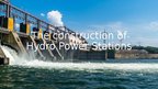Prezentācija 'The construction of Hydro Power Stations', 1.