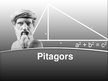 Prezentācija 'Matemātikas prezentācija par Pitagoru', 1.