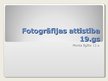 Prezentācija 'Fotogrāfijas attīstība', 1.