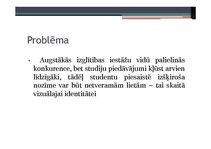 Referāts 'Latvijas reģionālo augstskolu vizuālās identitātes elementu saistība ar studentu', 62.