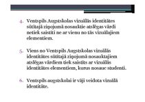 Referāts 'Latvijas reģionālo augstskolu vizuālās identitātes elementu saistība ar studentu', 68.