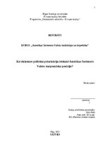 Referāts 'Iekšzemes politiskās polarizācijas ietekme uz Amerikas Savienoto Valstu starptau', 1.