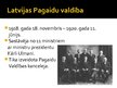 Prezentācija '1918.gada Latvijas Pagaidu valdības darbības raksturojums', 3.