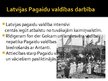 Prezentācija '1918.gada Latvijas Pagaidu valdības darbības raksturojums', 7.