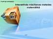 Prezentācija 'Interaktīvās mācīšanas metodes matemātikā', 1.