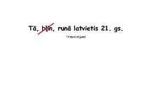 Konspekts 'Tā runā latvietis 21.gadsimtā', 1.