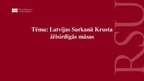Prezentācija 'Latvijas Sarkanā Krusta žēlsirdīgās māsas', 1.