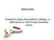 Prezentācija 'Demogrāfiskā situācija Latvijā salīdzinājumā ar citām Eiropas Savienības valstīm', 2.