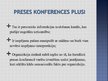 Prezentācija 'Preses konference', 6.