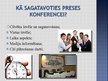 Prezentācija 'Preses konference', 8.