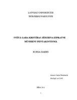 Referāts 'Kristības ar Svēto Garu jēdziena izpratne mūsdienu pentakostismā', 1.