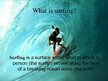 Prezentācija 'Extreme Sport - Surfing', 3.
