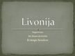 Prezentācija 'Livonija', 1.