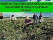 Prezentācija 'Iedzīvotāju demogrāfiskā un sociāli ekonomiskā situācija Latvijas laukos', 1.