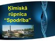 Prezentācija 'Ķīmiskā rūpnīca "Spodrība"', 1.