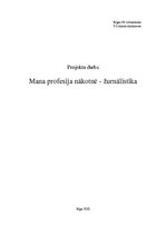 Referāts 'Mana profesija nākotnē - žurnālistika', 1.