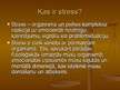 Prezentācija 'Stresa pozitīvās un negatīvās fizioloģiskās un psiholoģiskās izpausmes', 2.
