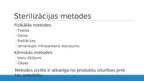 Prezentācija 'Medicīnisko instrumentu un implantu sterilizācija', 5.