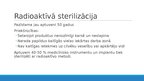 Prezentācija 'Medicīnisko instrumentu un implantu sterilizācija', 6.