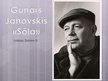 Prezentācija 'Gunars Janovskis "Sõla"', 1.
