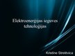 Prezentācija 'Elektroenerģijas ieguves tehnoloģijas', 1.