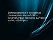 Prezentācija 'Elektroenerģijas ieguves tehnoloģijas', 2.