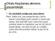 Prezentācija 'Prezentēšana', 4.