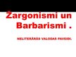 Referāts 'Neliterāra leksika. Žargonismi un barbarismi', 1.