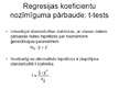 Prezentācija 'Hipotēžu pārbaude vienfaktora regresijas analīzē', 3.