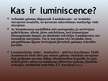 Prezentācija 'Luminiscence', 2.