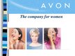 Prezentācija 'AVON - The Company for Women', 1.