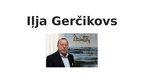Prezentācija 'Iļja Gerčikovs. "Liepājas cukurs", "Dzintars"', 1.