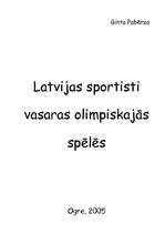 Referāts 'Latvijas sportisti vasaras olimpiskajās spēlēs', 1.