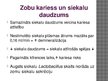 Prezentācija 'Zobu veselības dažādi aspekti', 11.
