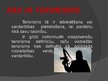 Prezentācija 'Aktuāla sabiedrības problēma - terors', 4.